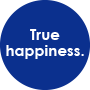 True happiness.